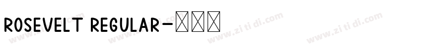 RoseVelt regular字体转换